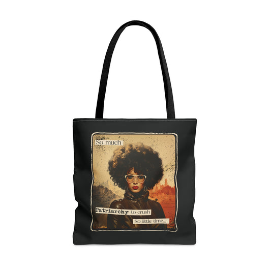 Feminist vintage illustration Tote Bag "So much patriarchy to crush, so little time..."